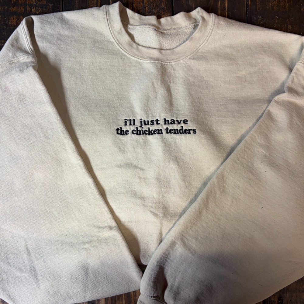 Chicken Tenders embroiled sweatshirt
